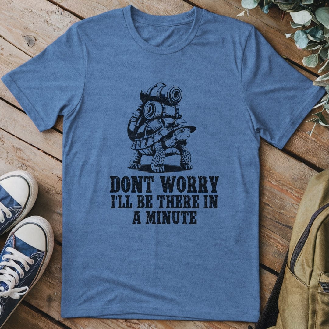 T-Shirt Heather Indigo / S There In A Minute Funny T-Shirt