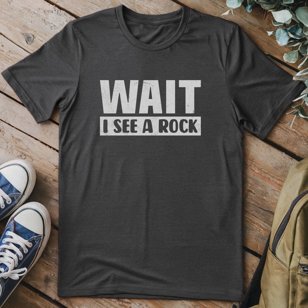 T-Shirt Dark Heather / S Stop For Rocks Funny T-Shirt