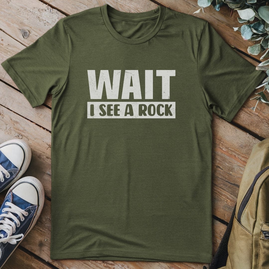 T-Shirt Military Green / S Stop For Rocks Funny T-Shirt