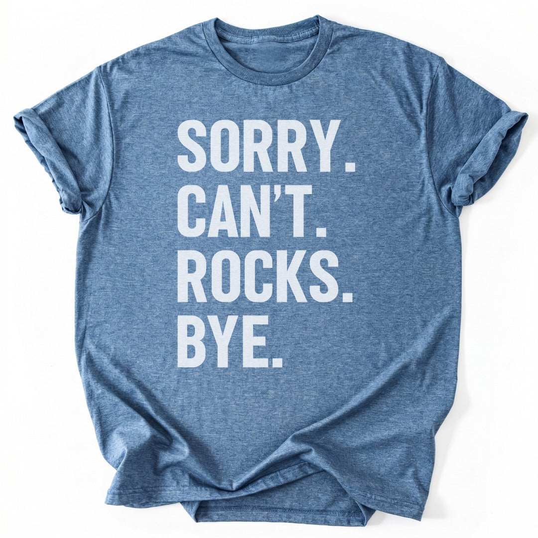 T-Shirt Heather Indigo / S Sorry Can't Rocks Funny T-Shirt