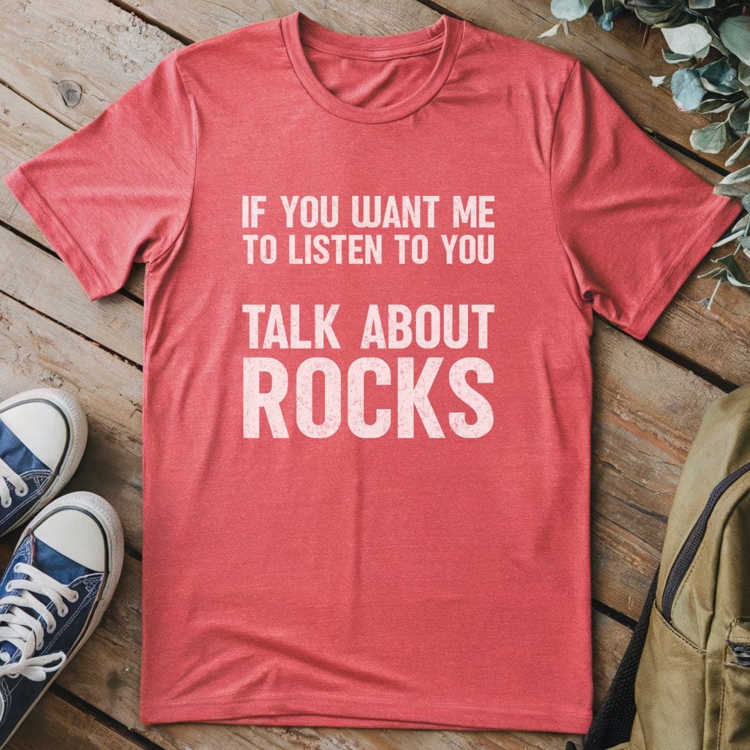 T-Shirt Heather Red / S Talk About Rocks Funny T-Shirt