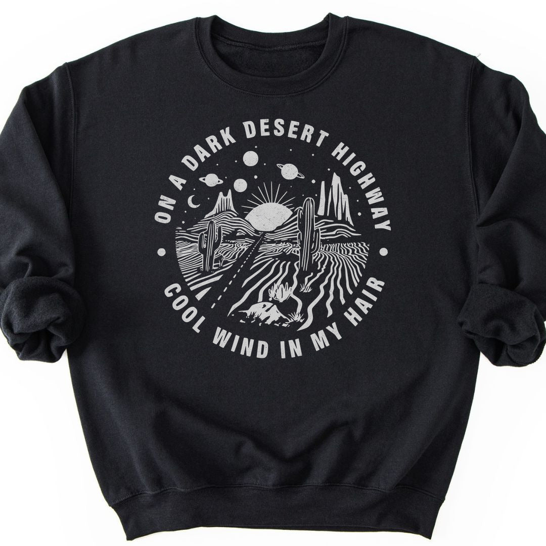 Dark Desert Highway Sweatshirt - Black