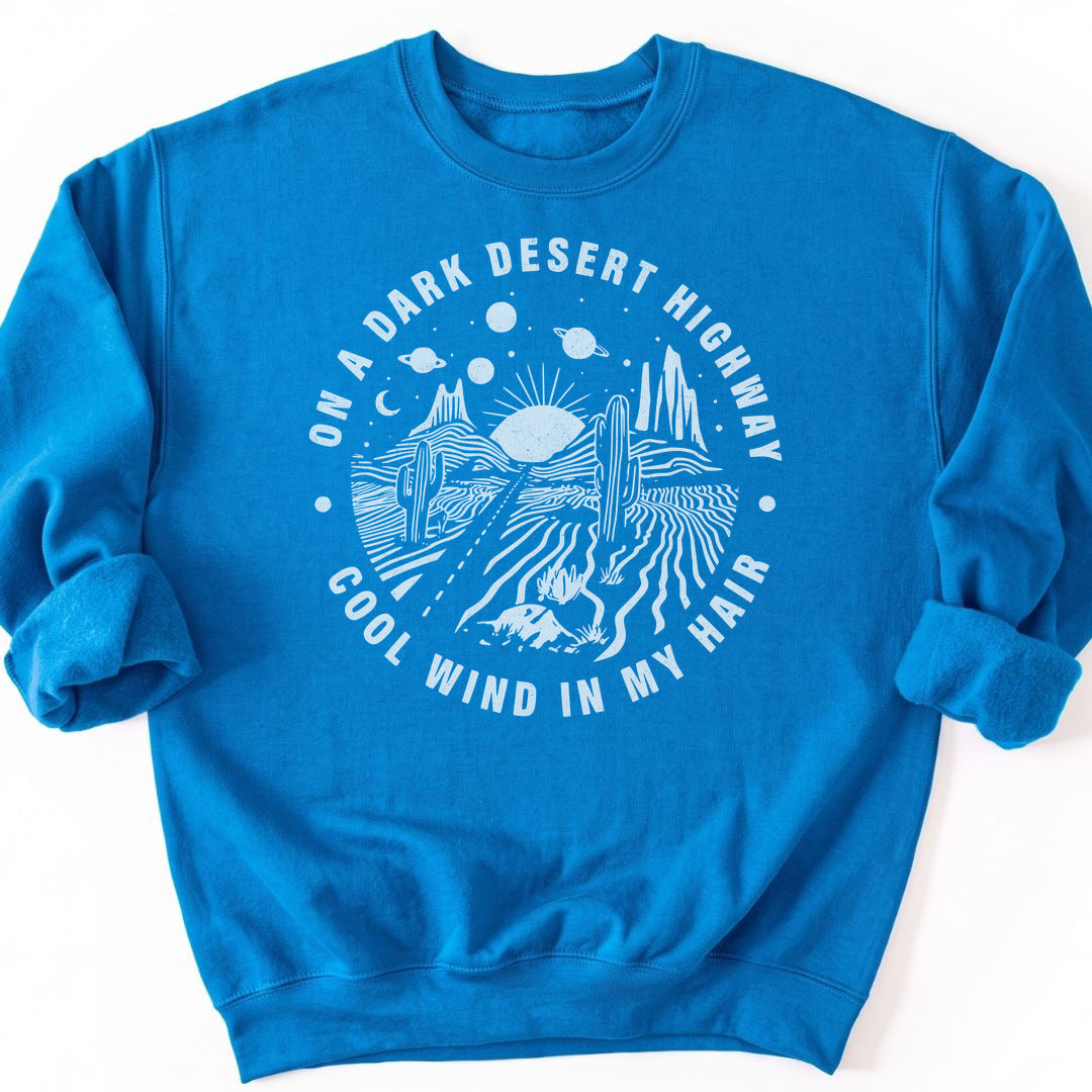 Dark Desert Highway Sweatshirt - Sapphire