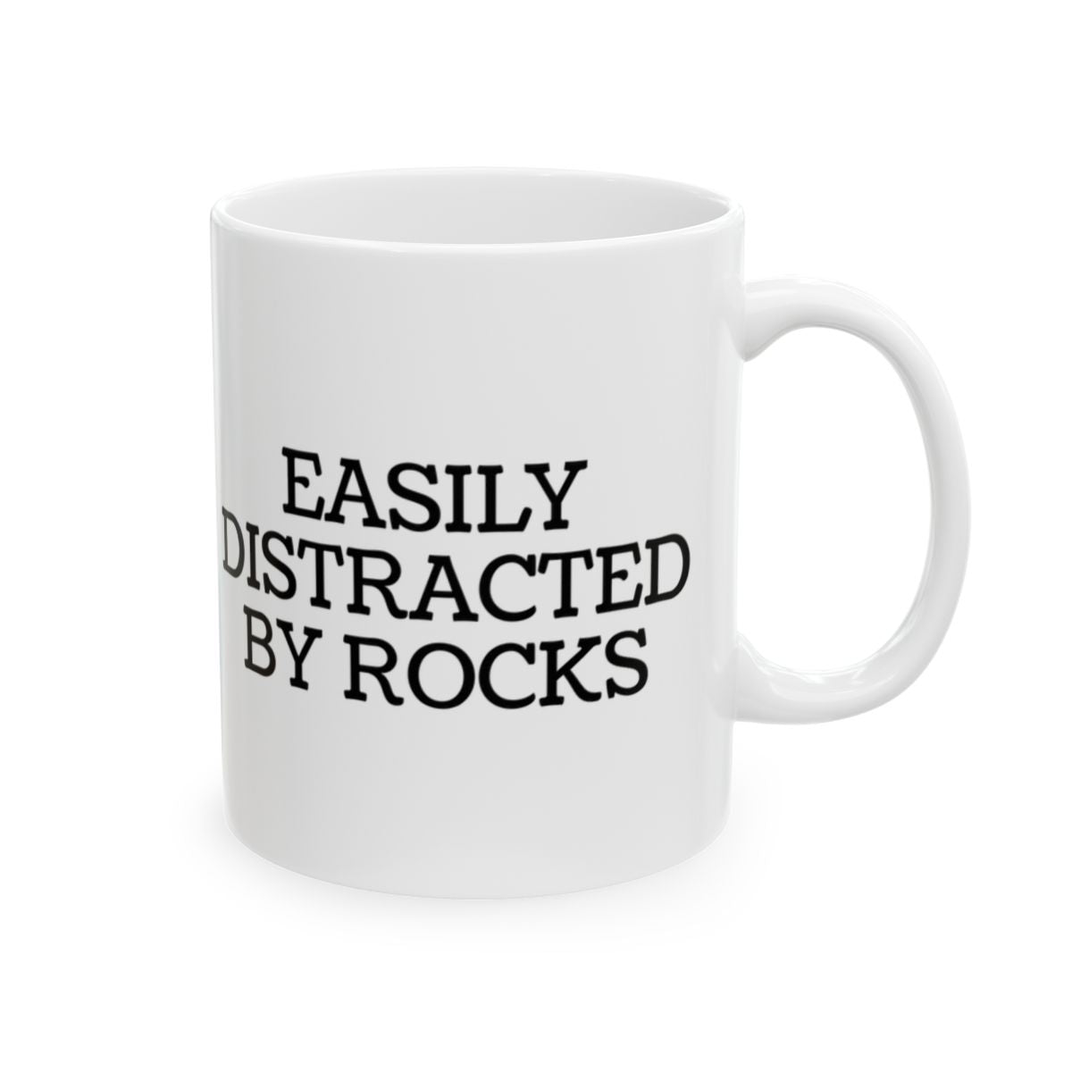 Easily Distracted By Rocks Mug - 11oz white ceramic mug