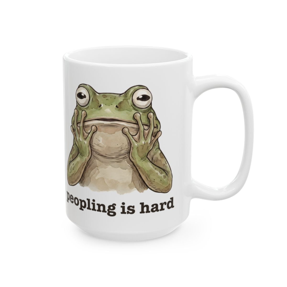 Peopling Is Hard Mug - 15oz white ceramic mug