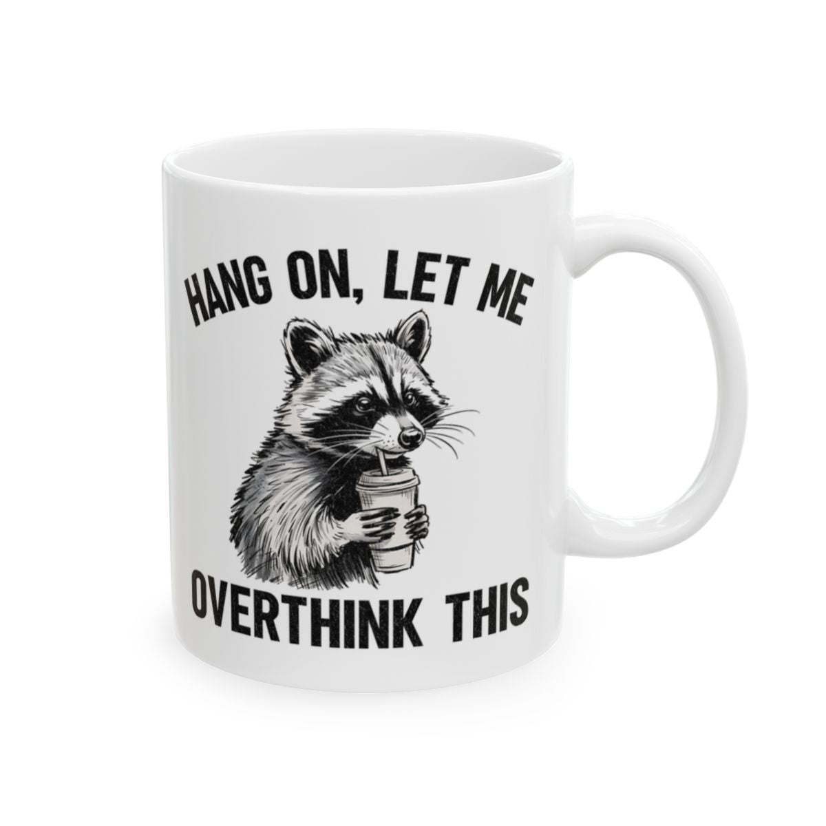 Overthinking Mug - 11oz white ceramic mug