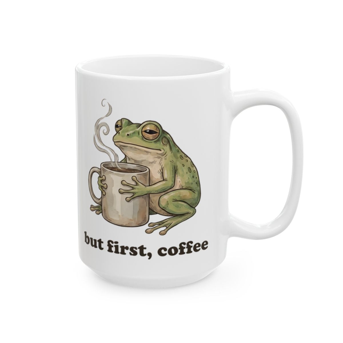 But First, Coffee Mug - 15oz white ceramic mug