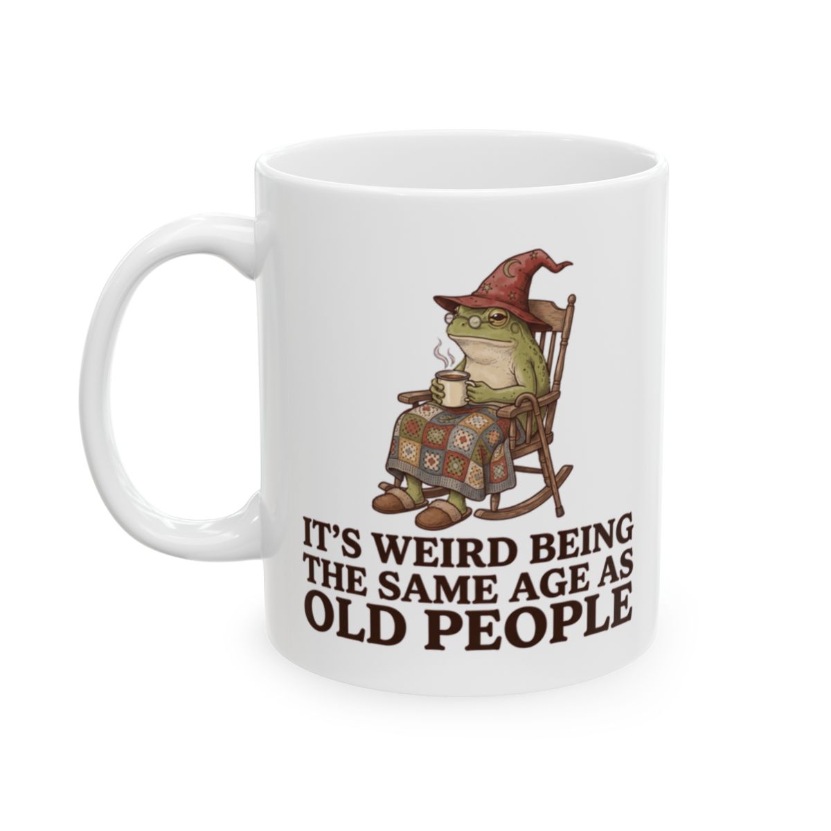 Same Age as Old People Mug - 11oz white ceramic mug
