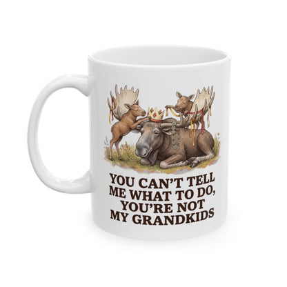 Not My Grandkids Moose Mug - 11oz white ceramic mug