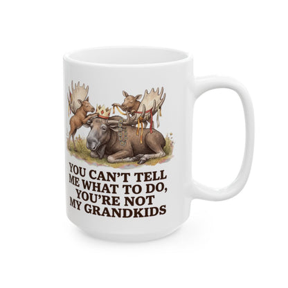 Not My Grandkids Moose Mug - 15oz white ceramic mug