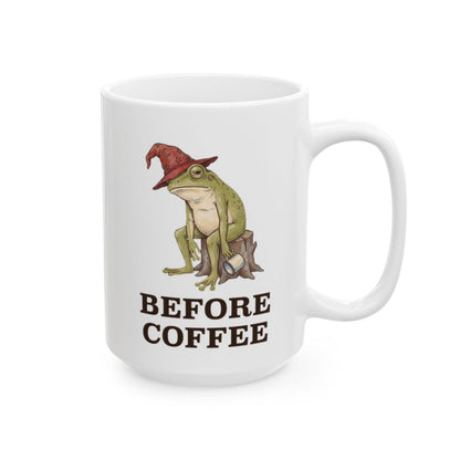 Frog Wizard Before Coffee Mug - 15oz white ceramic mug