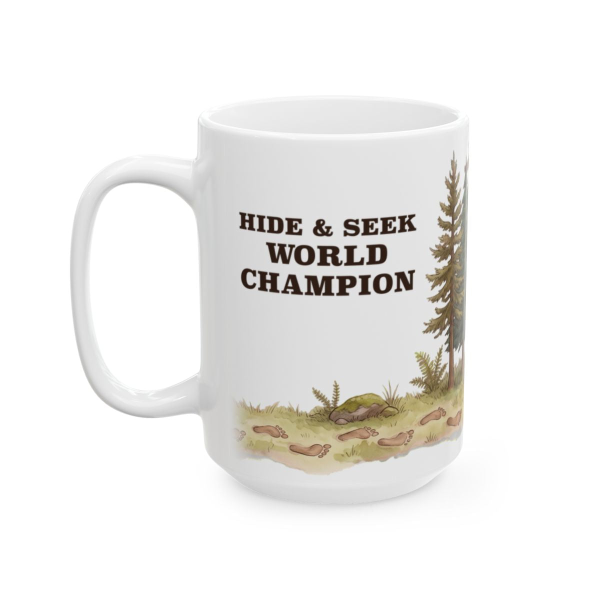 Bigfoot Hide and Seek Champion Mug - 15oz white ceramic mug