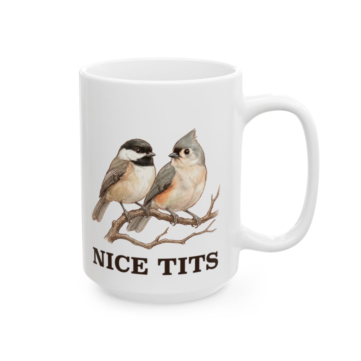 Nice Tits Bird Mug - 15oz white ceramic mug