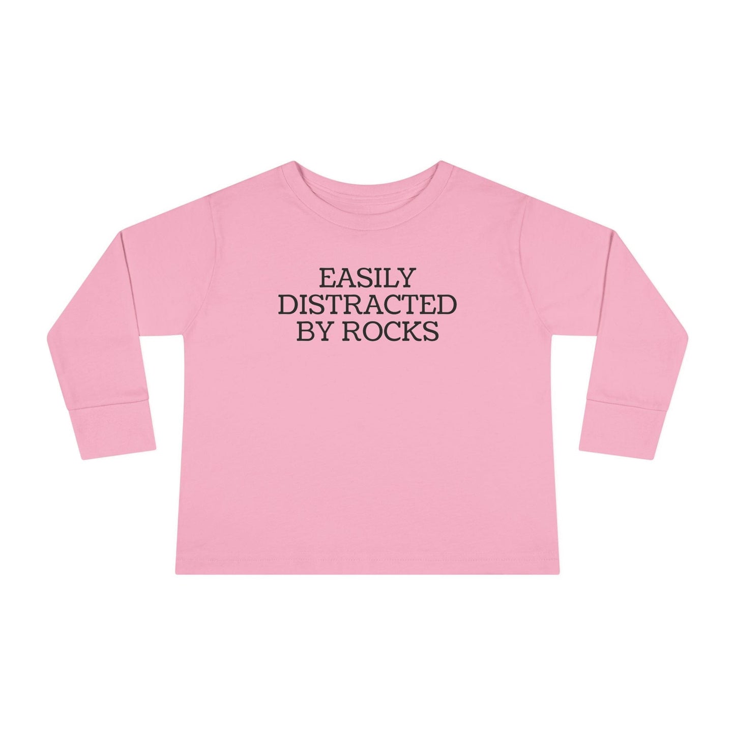 Kids clothes Pink / 2T Easily Distracted By Rocks Toddler Long Sleeve