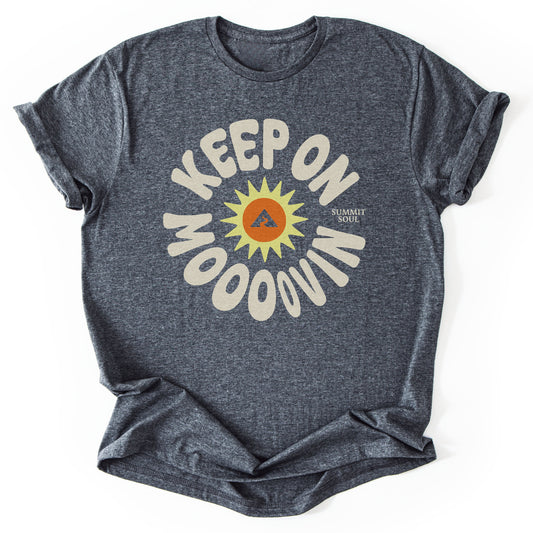 T-Shirt Dark Heather / S Keep On Moving T-Shirt