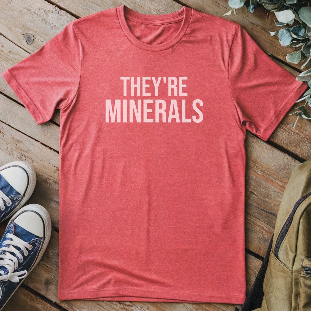 T-Shirt Heather Red / S They're MINERALS T-Shirt