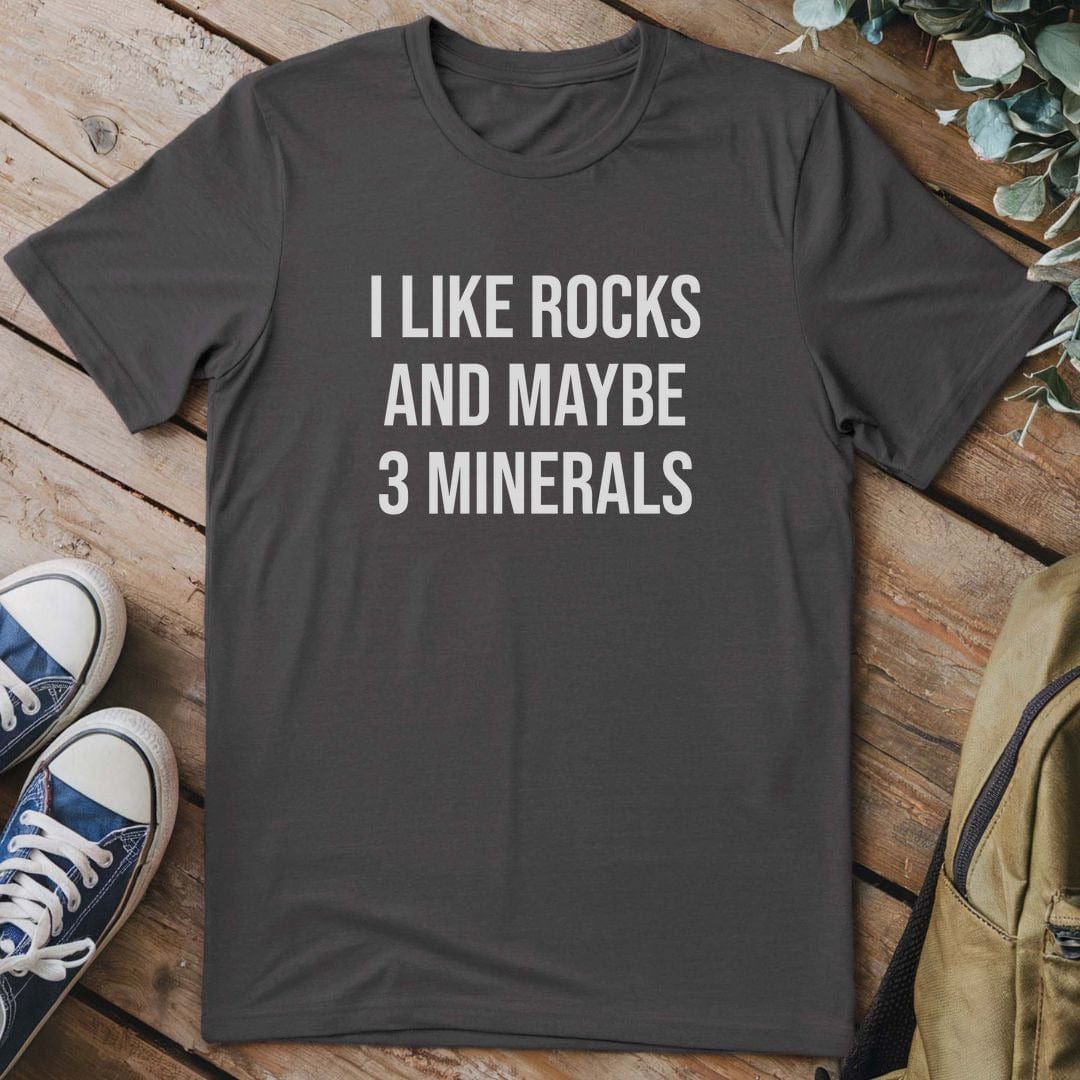 T-Shirt Charcoal / S I Like Rocks And Minerals T-Shirt