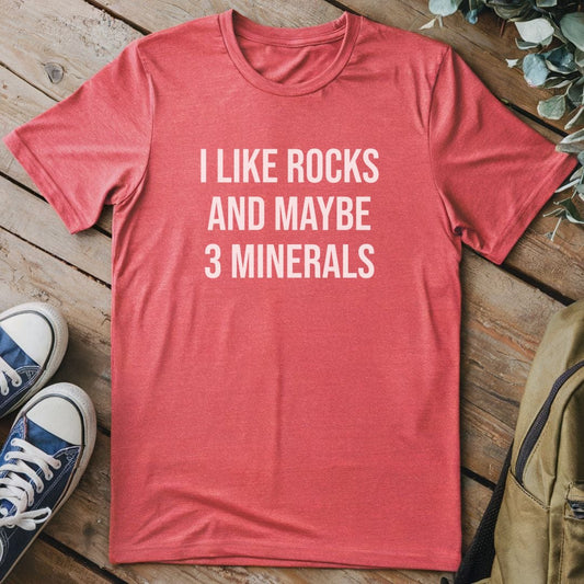 T-Shirt Heather Red / S I Like Rocks And Minerals T-Shirt