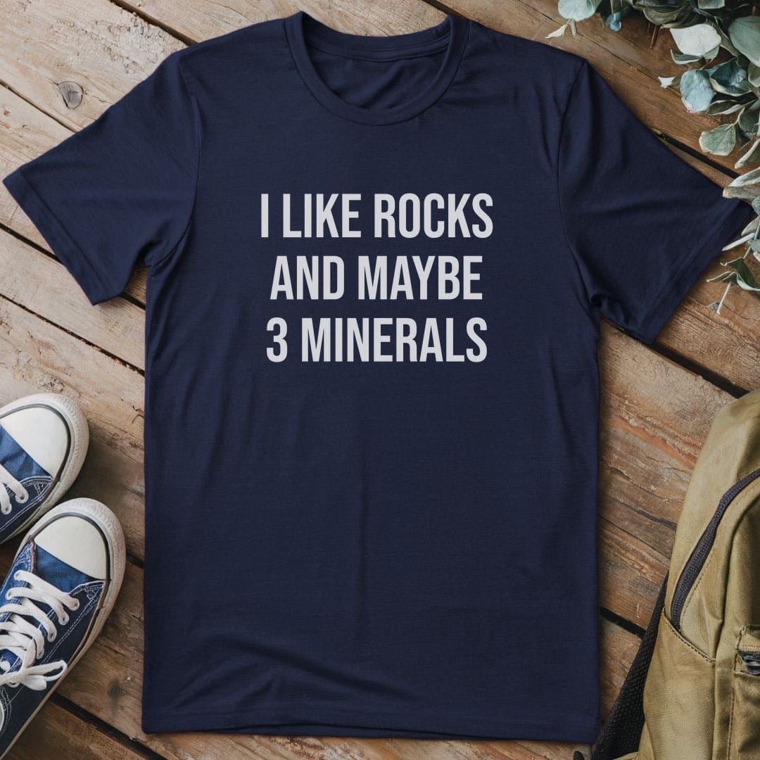 T-Shirt Navy / S I Like Rocks And Minerals T-Shirt