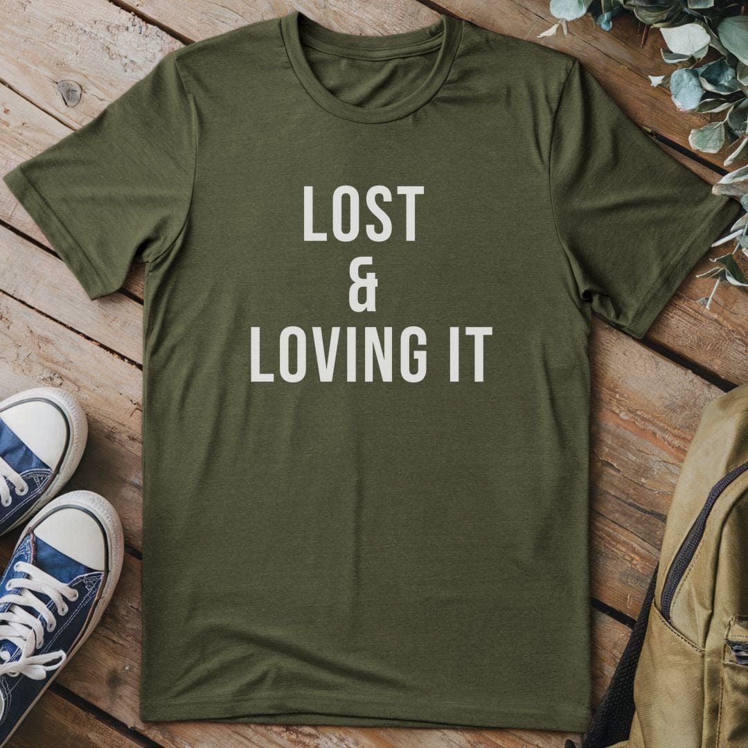 T-Shirt Military Green / S Lost & Loving It T-Shirt