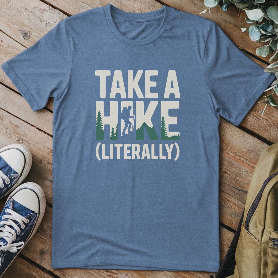 T-Shirt Heather Indigo / S Take A Hike (Literally) T-Shirt