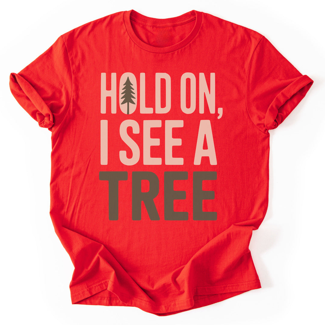 T-Shirt Red / S I See A Tree T-Shirt