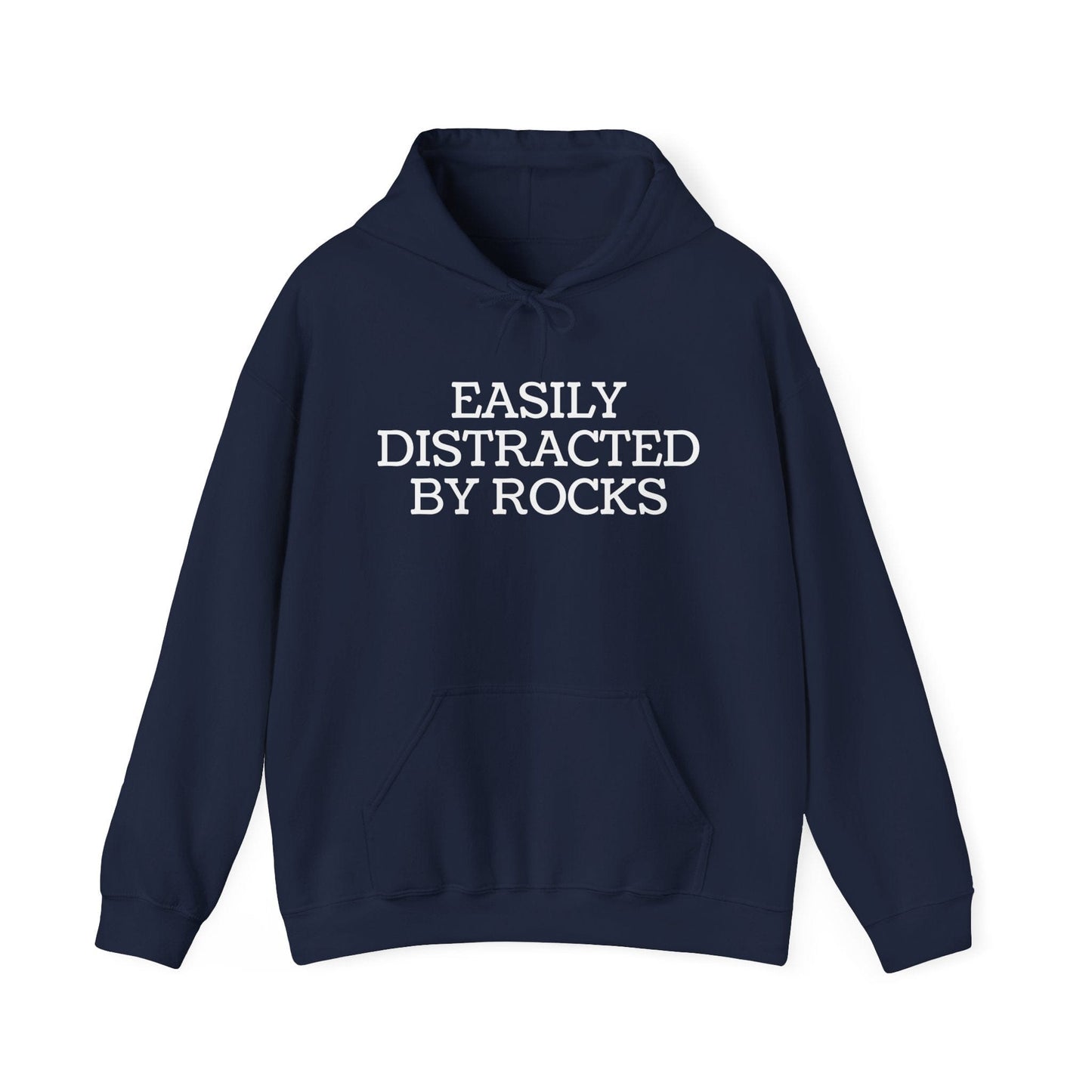 Hoodie Navy / S Easily Distracted By Rocks Hoodie
