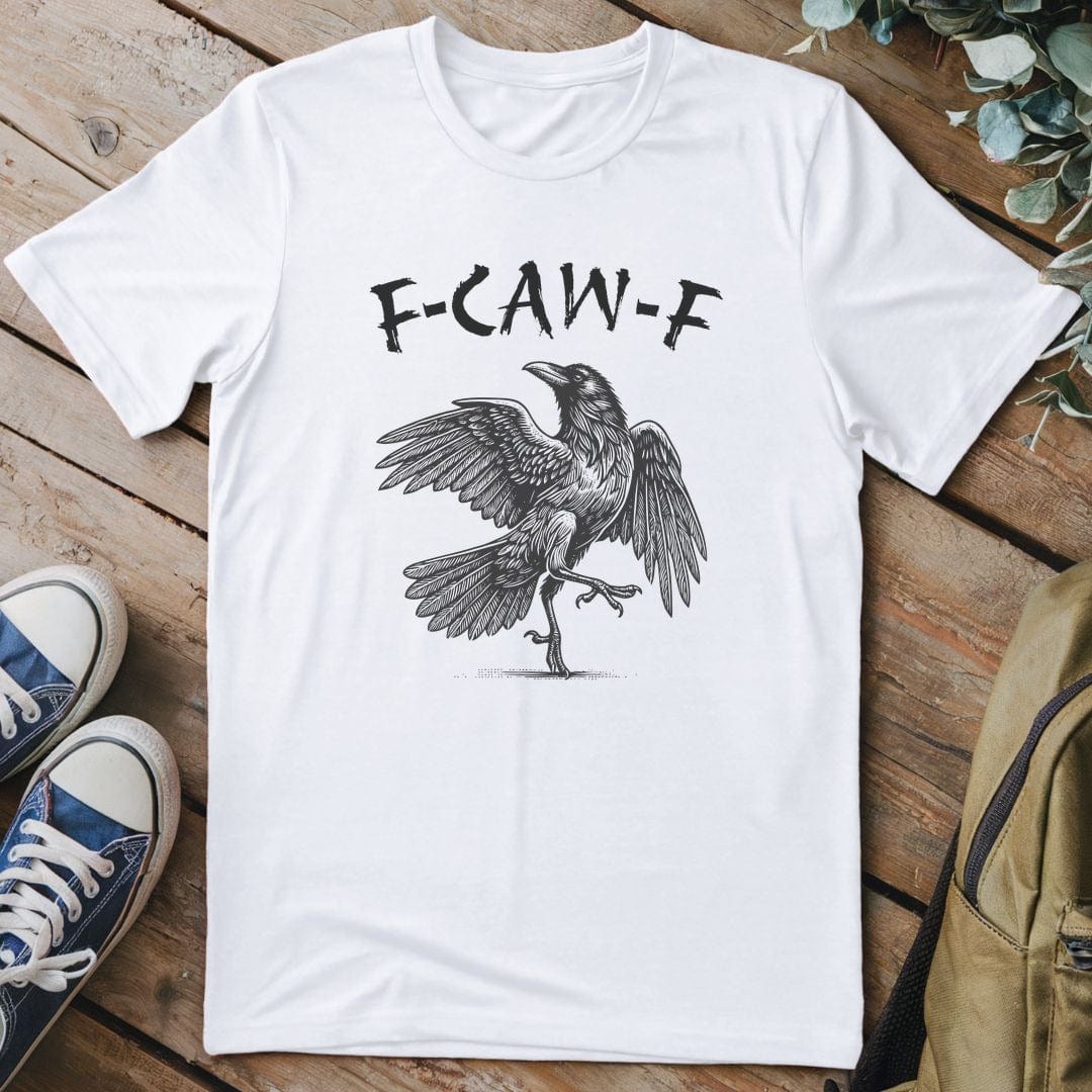 T-Shirt White / S F-CAW-F 2 Funny T-Shirt