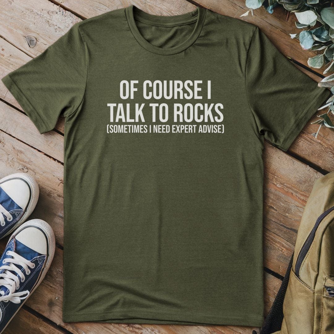 T-Shirt Military Green / S I Talk To Rocks T-Shirt