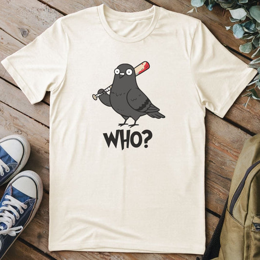 T-Shirt Natural / S Who Funny T-Shirt