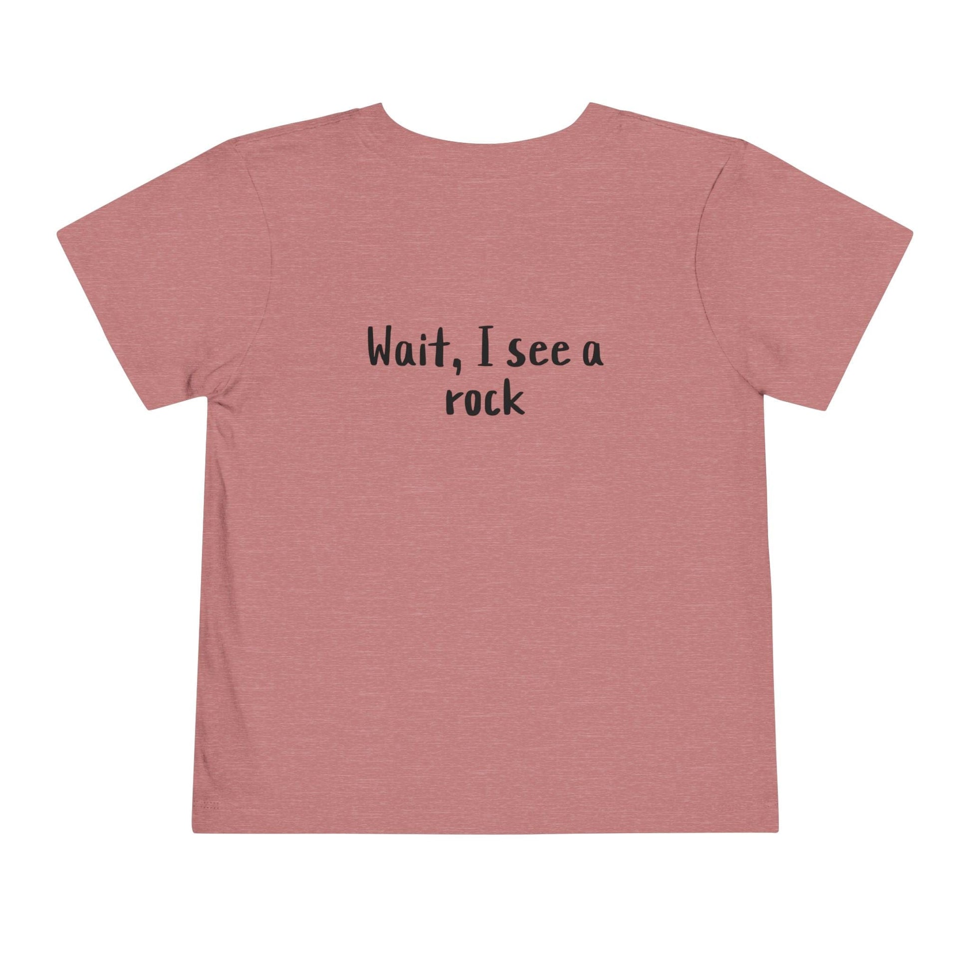Kids clothes Easily Distracted By Rocks Premium Toddler T-Shirt (Front & Back Print)