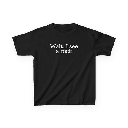 Kids clothes Black / XS Wait I See A Rock Kids Tee