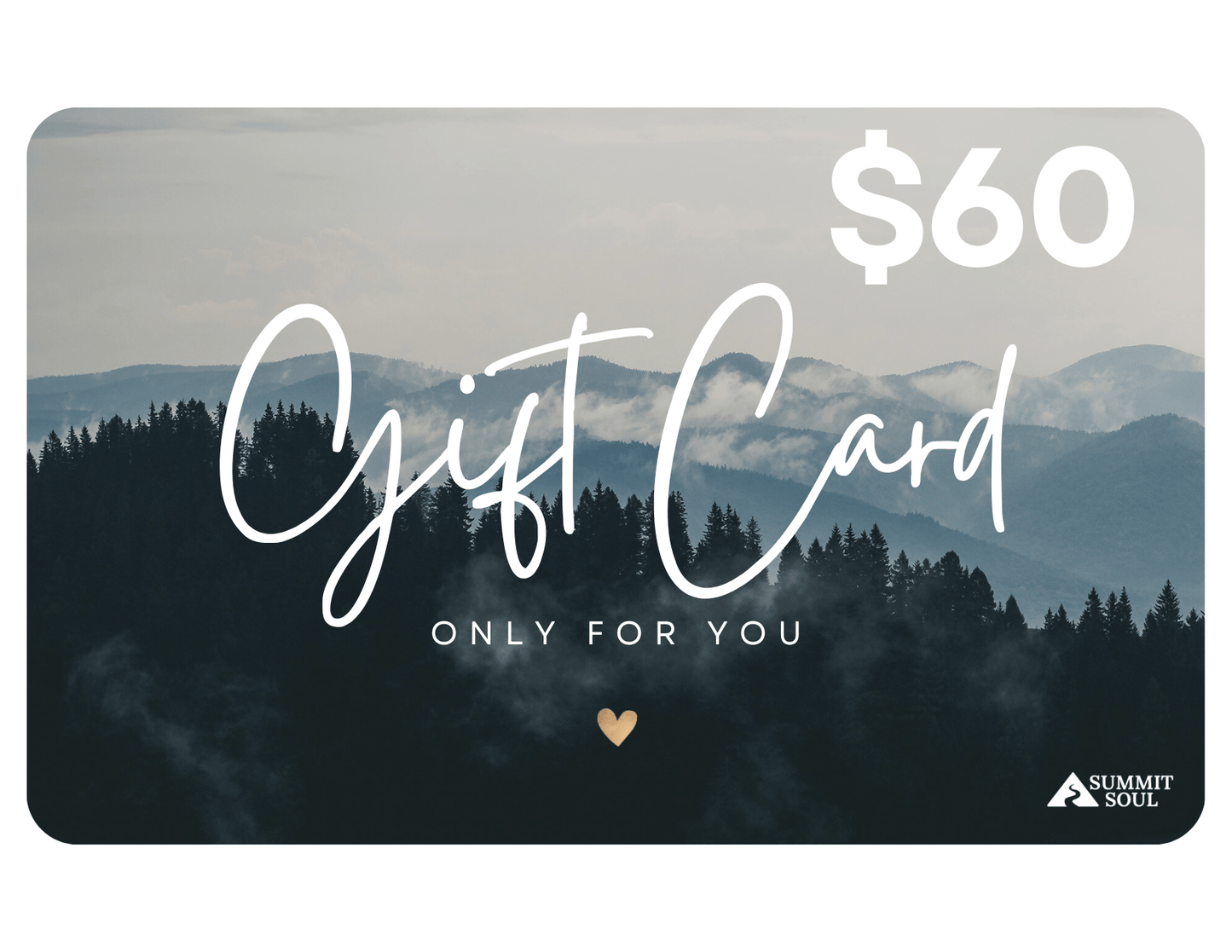 Gift Card $60 Summit Soul Gift Card