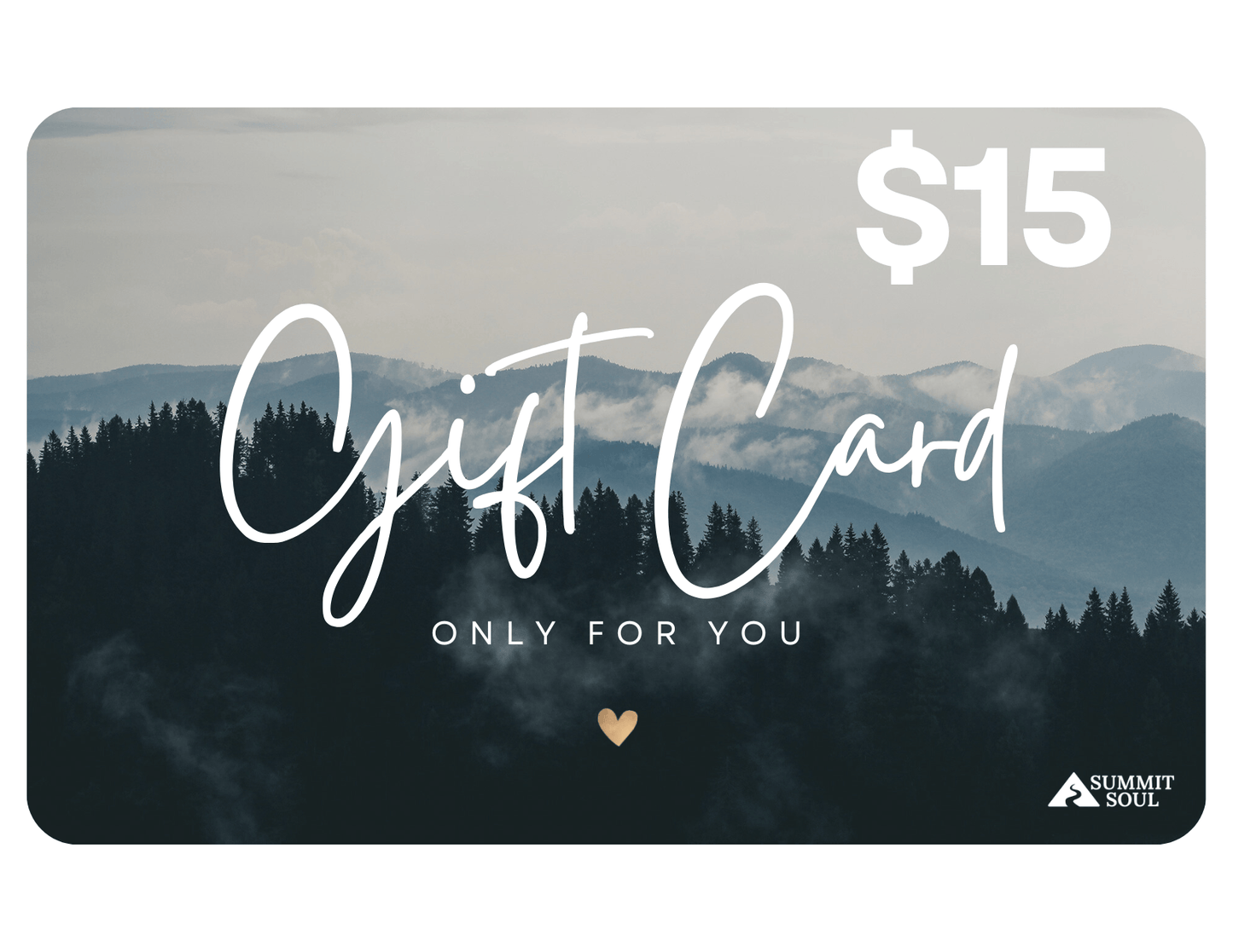 Gift Card $15 Summit Soul Gift Card