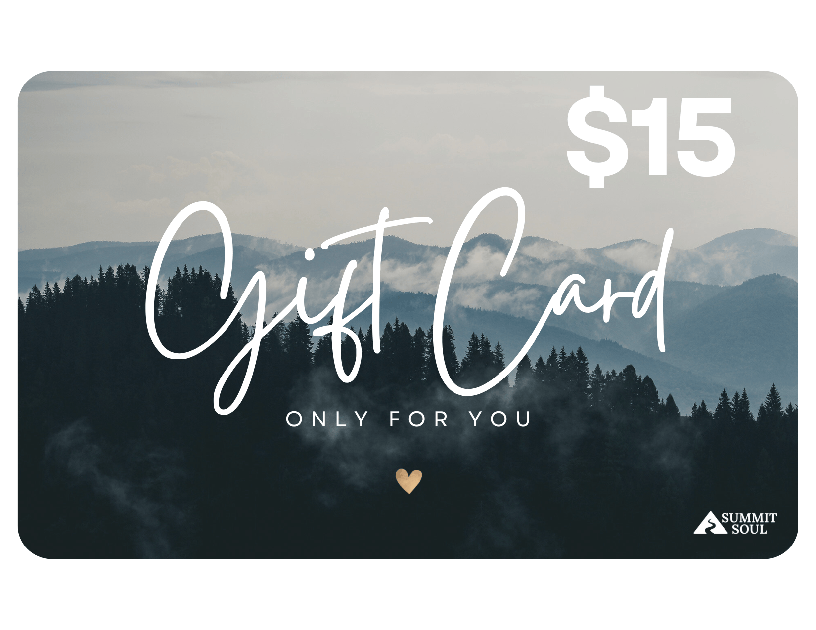 Gift Card $15 Summit Soul Gift Card